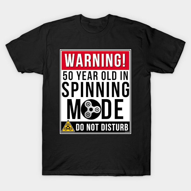 Fidget Spinner 50 Year Old In Spinning Mode Birthday Gift Idea For 50 T-Shirt by giftideas